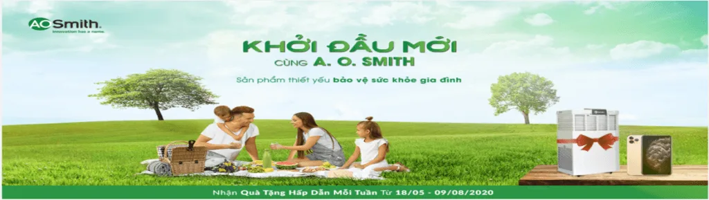 Khởi đầu mới cùng A. O. Smith : cơ hội trúng điện thoại iPhone 11 Pro Max, máy lọc không khí cùng hàng ngàn quà tặng 2 Khởi đầu mới cùng A. O. Smith : cơ hội trúng điện thoại iPhone 11 Pro Max, máy lọc không khí cùng hàng ngàn quà tặng 2
